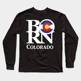 BORN Colorado Long Sleeve T-Shirt